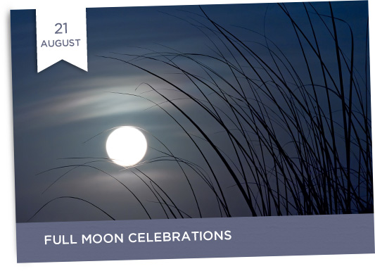 21/8 Full moon celebrations