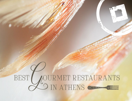 Best gourmet restaurants Athens