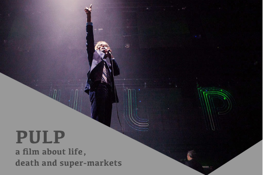 Pulp: a film about life, death and super-markets