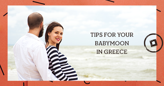 babymoon Greece