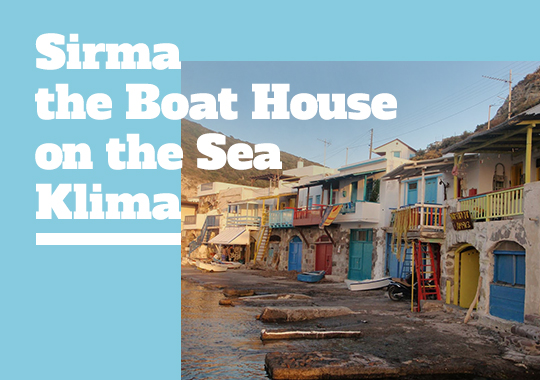 Sirma the Boat House on the Sea