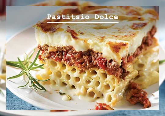 04.Pastitsio-Dolce